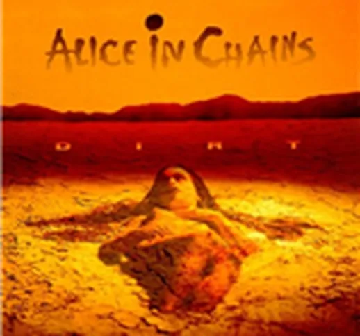 Vinile Alice In Chains - Dirt =remastered=