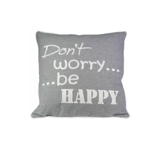 Cuscino da Arredo Sfoderabile con Decorazione Don't Worry Be Happy 70% Poliestere e 30% Li...