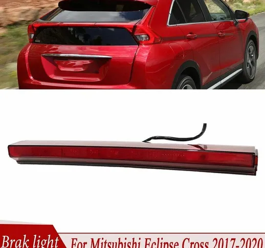 Per Mitsubishi Eclipse Cross 2017 2018 2019 2020 Luce freno Posteriore auto Lampada freno...
