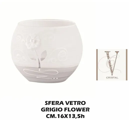 VASO VETRO SFERA GRIGIO CM.16X13,5h FLOWER
