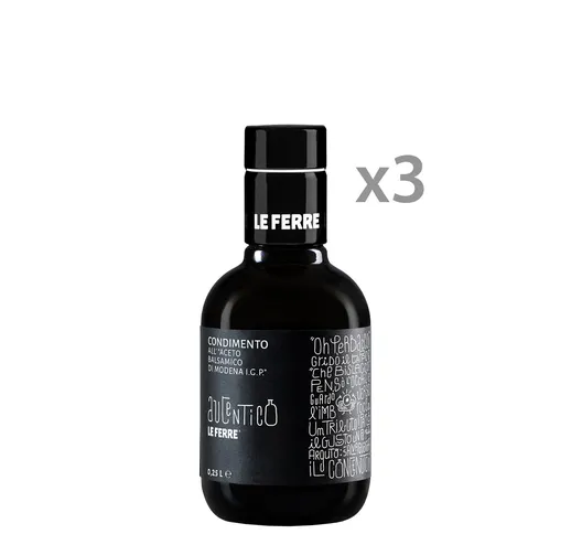 3 bottiglie - Condimento all'Aceto Balsamico di Modena IGP densità1,06 da 0,25 lt. "AUTENT...
