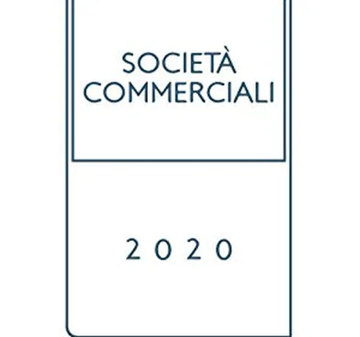 Memento Pratico Società commerciali 2020