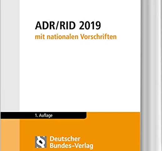 ADR / RID 2019 mit nationalen Vorschriften