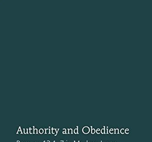 Authority and Obedience: Romans 13, 1-7 in Modern Japan: Romans 13:1-7 in Modern Japan- Tr...