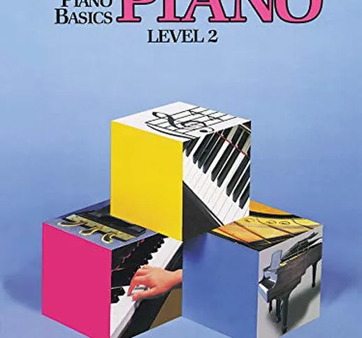 Bastien Piano Basics: Piano, Level 2 [Lingua inglese]