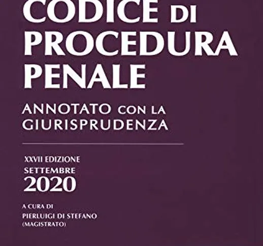 Codice di procedura penale. Annotato con la giurisprudenza. Con appendice di aggiornamento...