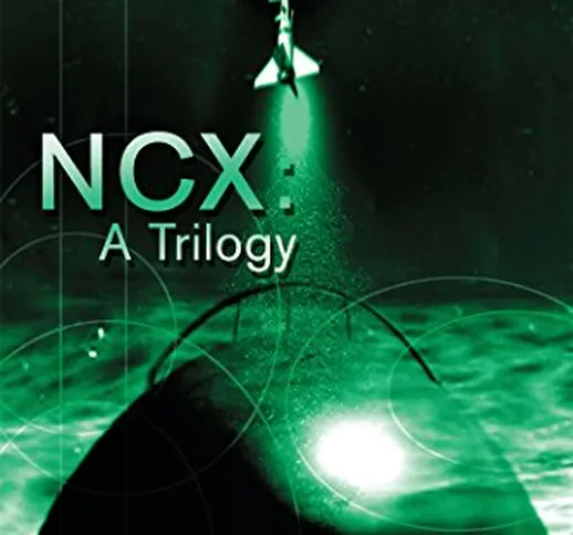 Ncx: a Trilogy (English Edition)