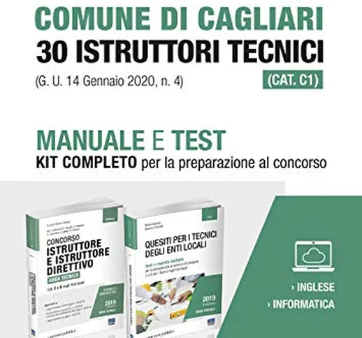 Concorso Comune di Cagliari 30 Istruttori tecnici (CAT. C1) (G. U. 14 Gennaio 2020, n. 4)....