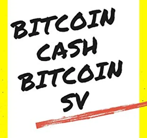 Bitcoin Cash Bitcoin SV (English Edition)