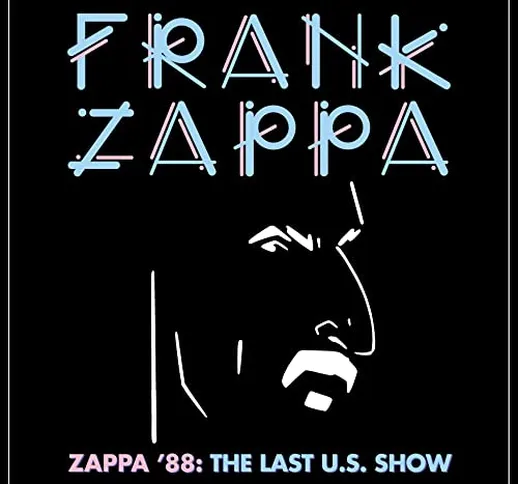 Zappa '88 The Last U.S. Show (180 Gr. Box Set 4 Lp)