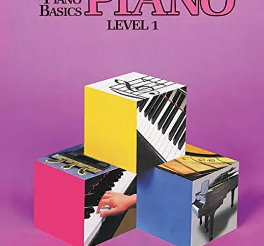 Bastien Piano Basics: Level One [Lingua inglese]