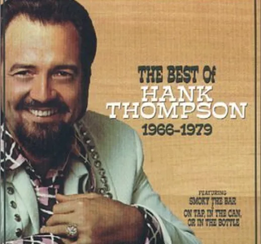 The Best Of Hank Thompson 1966-79 by Hank Thompson (1996-10-22)