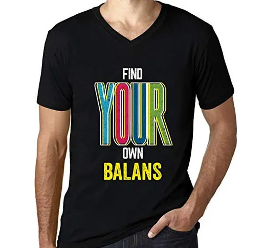 Uomo Maglietta con Scollo a V Trova I Tuoi Balani - Find Your Own Balans - T-Shirt con Sta...