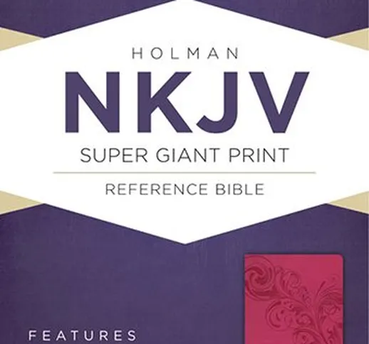 Holy Bible: New King James Version, Pink, LeatherTouch, Holman Super Giant Print Reference