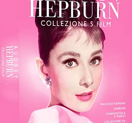 Audrey Hepburn: Cofanetto (Sabrina, Cenerentola A Parigi, Colazione Da Tiffany, My Fair La...