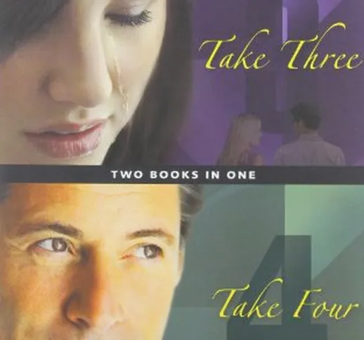 Take Three / Take Four: Two Books in One