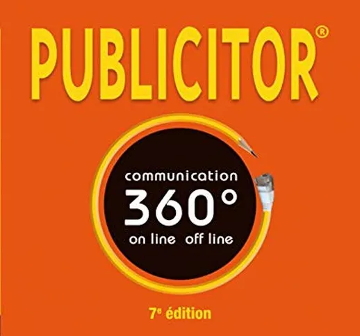 Publicitor : Communication 360° off et on line