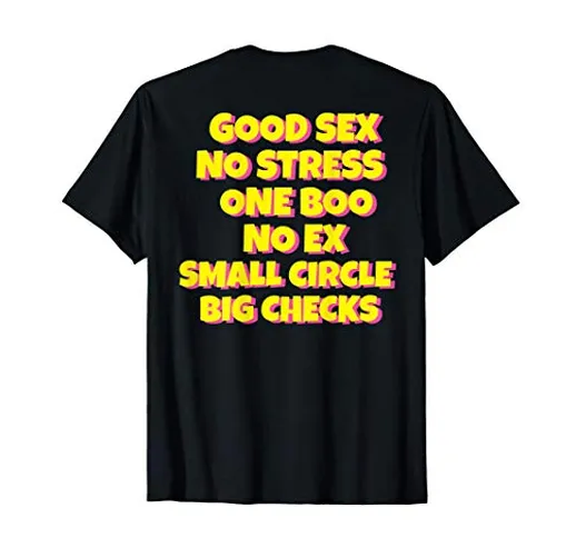 Good Sex No Stress One Boo Small Circle Big Checks I On Back Maglietta