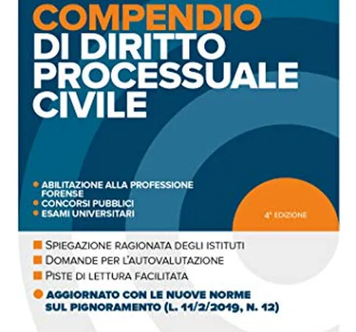 Compendio di diritto processuale civile: Edizione 2020 Collana Compendi