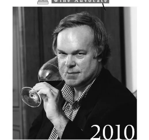 Robert Parker's Wine Advocate 2010 (English Edition)