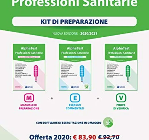 Alpha Test. Professioni sanitarie. Kit di preparazione: Manuale di preparazione-Esercizi c...