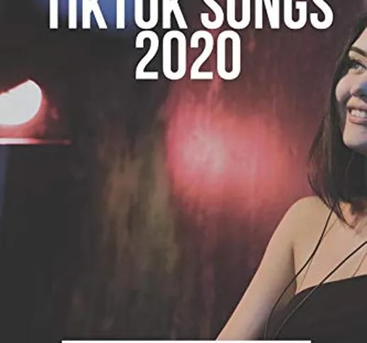 Tiktok Songs 2020: 2021 calendar planner notebook journal