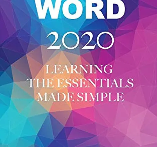 Microsoft Word 2020: Learning Essentials Made Simple