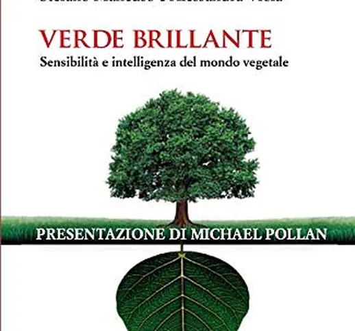 Verde brillante: Sensibilità e intelligenza del mondo vegetale