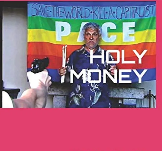 Holy money: "The last capitalist we hang shall be the one who sold us the rope"