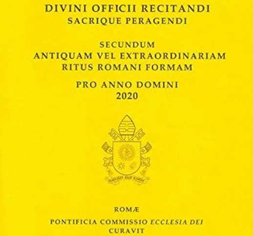 Ordo. Divini officii recitandi sacrique peragendi. Secundum antiquam vel extraordinariam r...