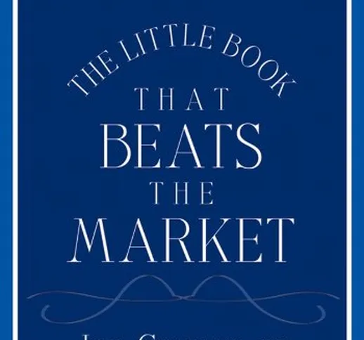 The Little Book That Beats the Market (Little Books. Big Profits 8) (English Edition)