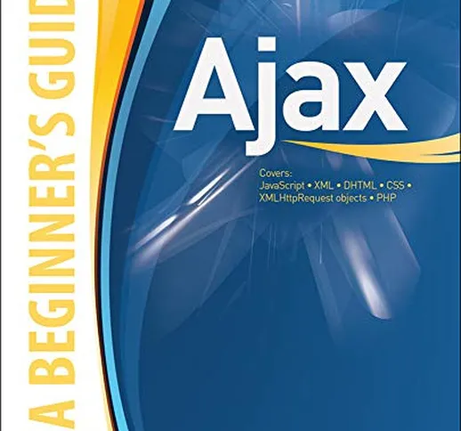 Ajax : A Beginner's Guide