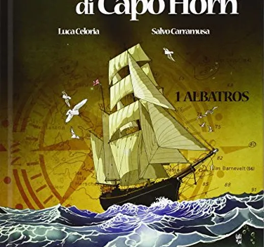 Albatros. La leggenda di Capo Horn: 1