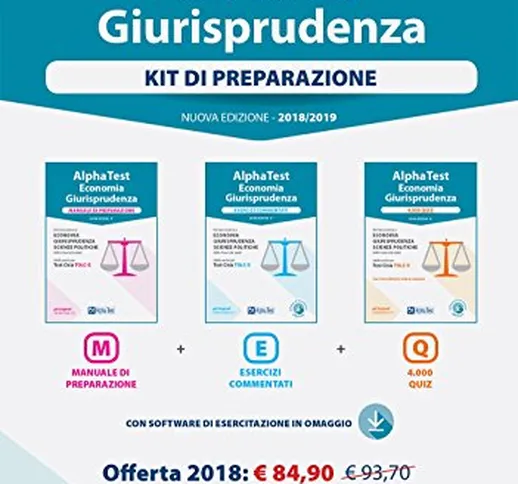 Alpha Test. Economia giurisprudenza. Kit di preparazione. Con Contenuto digitale per downl...