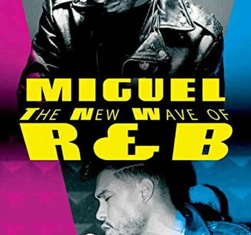 Miguel - New Wave Of R B [Edizione: Regno Unito] [Edizione: Regno Unito]