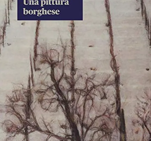Bongiovanni Radice. Una pittura borghese. Catalogo della mostra (Milano, 28 gennaio-27 mar...