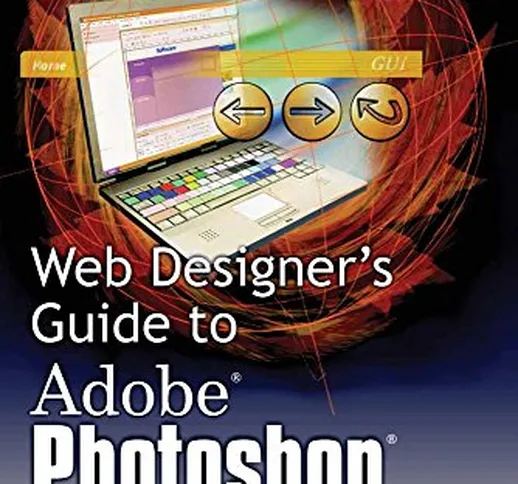 Web Designer's Guide to Adobe Photoshop