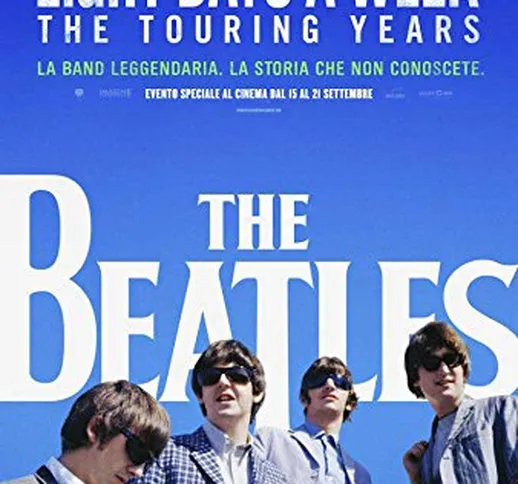 The Beatles - Eight Days a Week -The Touring Years (2 Blu-Ray)