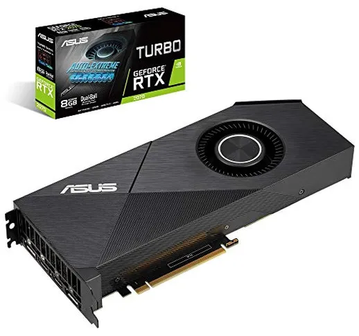 ASUS Turbo GeForce RTX 2070 8 GB GDDR6, Scheda Video Gaming e Workstation, Dissipatore Blo...