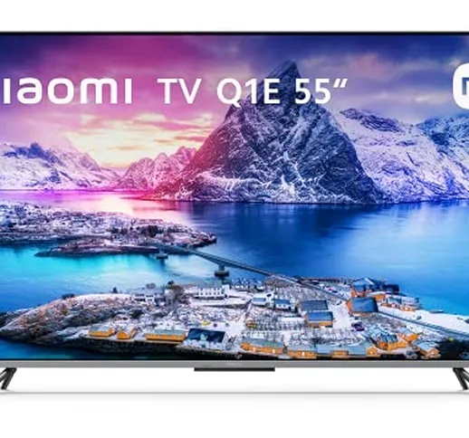 Xiaomi QLED Smart TV Q1E 55 Pollici (Frameless, Metal design, UHD,Dolby vision, HDR 10+, A...