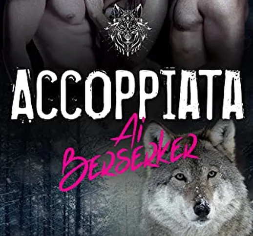 Accoppiata ai Berserker (La Saga dei Berserker Vol. 2)