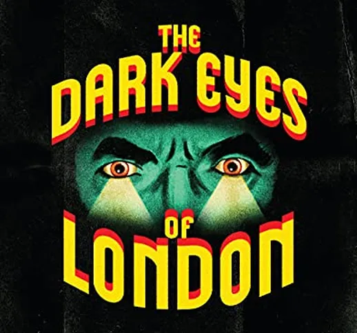The Dark Eyes of London [Blu-ray]