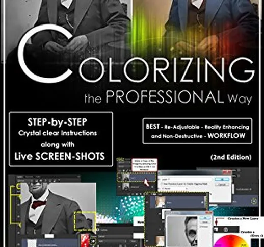 Photoshop: COLORIZING the Professional Way - Colorize or Color Restoration in Adobe Photos...