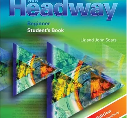 New Headway Beginner. Student's Book. Italian Edition