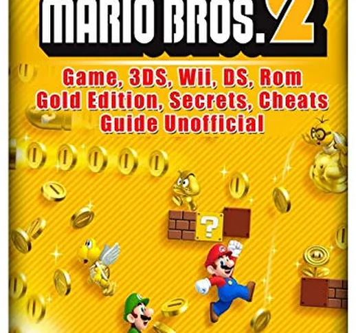 Dar, C: New Super Mario Bros 2 Game, 3DS, Wii, DS, Rom, Gold