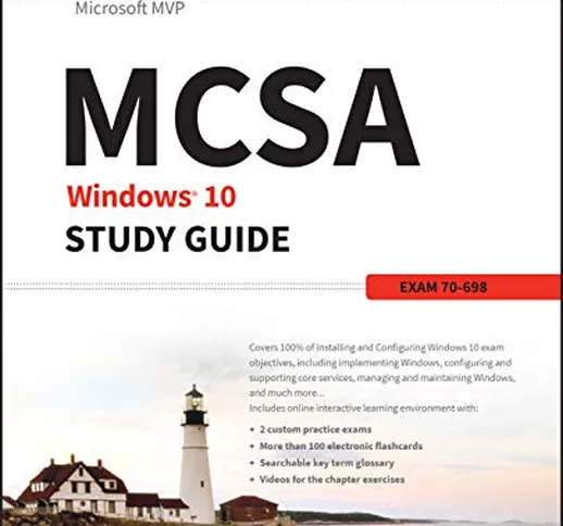 MCSA Windows 10 Study Guide: Exam 70-698