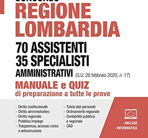 Concorso Regione Lombardia 70 assistenti 35 specialisti amministrativi (G.U. 28 febbraio 2...