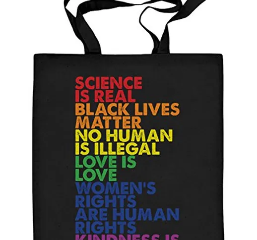 Science is real Black lives matter - LGBT Gay Pride Tote Bag One Size Nero