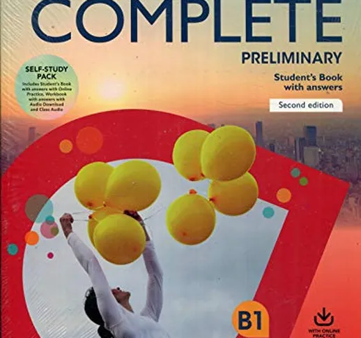 Complete preliminary. For the revised exam from 2020. Self study pack. Per le Scuole super...