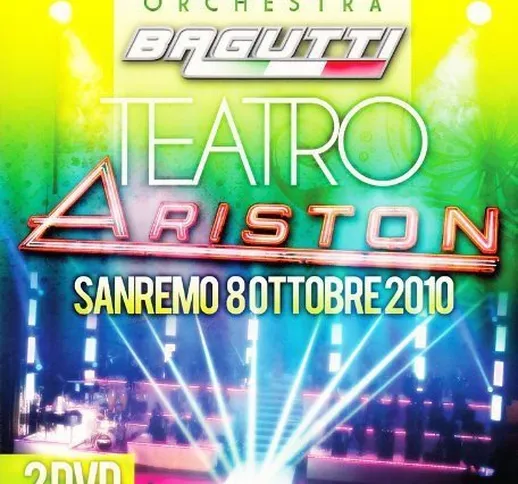 Orchestra Bagutti - Teatro Ariston 2010
